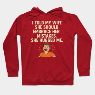 Dad Joke Embrace Humor Design Hoodie